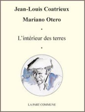 Couverture du livre « L'interieur des terres » de  aux éditions La Part Commune