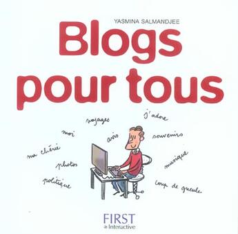 Couverture du livre « Blogs Pour Tous » de Yasmina Salmandjee aux éditions First Interactive