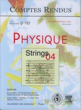 Couverture du livre « Comptes rendus academie des sciences, physique, t.5, fascicule 9-10, nov-dec 2004 : string theory and » de  aux éditions Elsevier