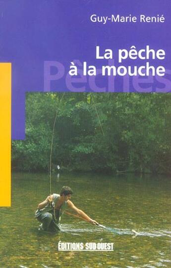 Couverture du livre « Aed la peche a la mouche/poche » de Guy-Marie Renie aux éditions Sud Ouest Editions