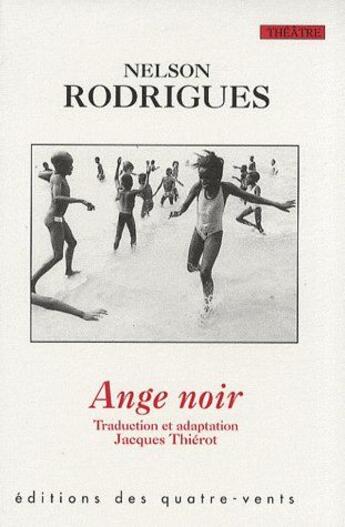 Couverture du livre « Ange noir » de Nelson Rodrigues aux éditions Avant-scene Theatre