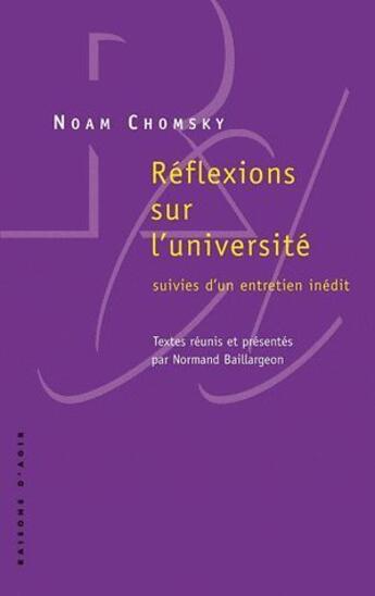 Couverture du livre « Réflexions sur l'université » de Noam Chomsky aux éditions Raisons D'agir