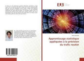 Couverture du livre « Apprentissage statistique appliquées à la prévision du trafic routier » de  aux éditions Editions Universitaires Europeennes