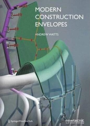 Couverture du livre « Modern construction envelopes » de Andrew Watts aux éditions Springer Vienne