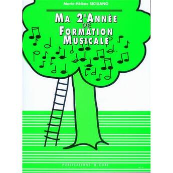 Couverture du livre « Ma 2eme annee de formation musicale » de Siciliano Mh aux éditions H Cube