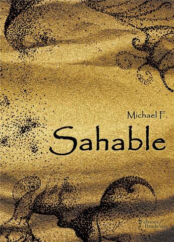 Couverture du livre « Sahable » de Michael F. aux éditions Baudelaire