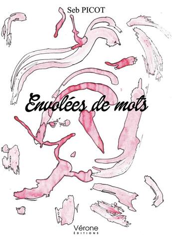 Couverture du livre « Envolées de mots » de Seb Picot aux éditions Verone