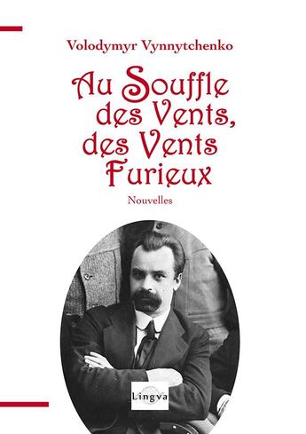 Couverture du livre « Au Souffle des vents, des vents furieux » de Volodymyr Vynnytchenko aux éditions Lingva