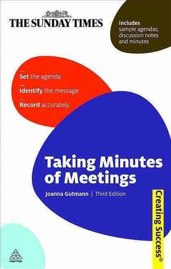 Couverture du livre « Taking Minutes of Meetings 2nd Edition ; Set The Agenda, Identify the Message, Record Accurately » de Joanna Gutmann aux éditions Kogan Page