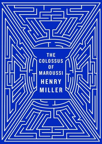 Couverture du livre « THE COLOSSUS OF MAROUSSI - 2ND REVISED EDITION » de Henry Miller aux éditions New Directions