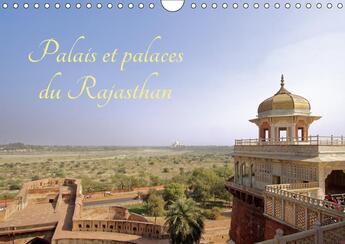 Couverture du livre « Palais et palaces du rajasthan calendrier mural 2018 din a4 - la beaute des palais et palace » de Lavelle E aux éditions Calvendo