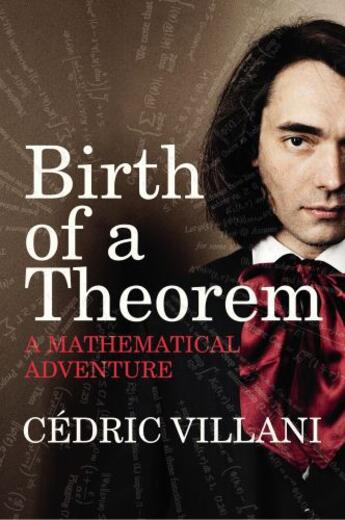 Couverture du livre « Birth of a Theorem » de Cedric Villani aux éditions Random House Digital