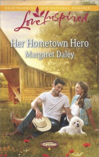 Couverture du livre « Her Hometown Hero (Mills & Boon Love Inspired) (Caring Canines - Book » de Margaret Daley aux éditions Mills & Boon Series