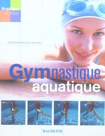 Couverture du livre « Gymnastique Aquatique » de Rodriguez Adami-M aux éditions Hachette Pratique