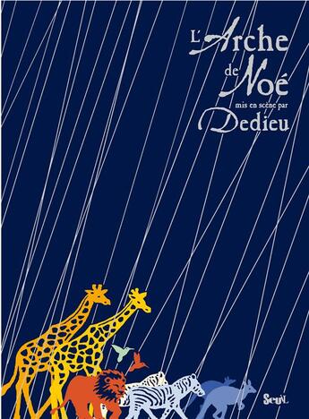 Couverture du livre « L'arche de Noé » de Thierry Dedieu aux éditions Seuil Jeunesse