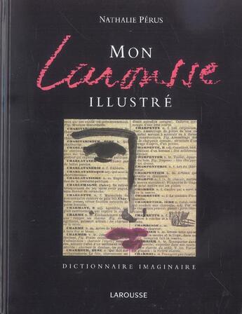 Couverture du livre « Mon Larousse Illustre Dictionnaire Imaginaire » de Nathalie Perus aux éditions Larousse