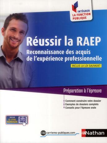 Couverture du livre « Réussir la RAEP ; reconnaissance des acquis de l'expérience professionnelle (édition 2014) » de  aux éditions Nathan