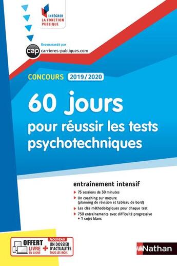 Couverture du livre « 60 jours pour réussir les tests psychotechniques ; entraînement intensif (édition 2019/2020) » de Elisabeth Simonin aux éditions Nathan