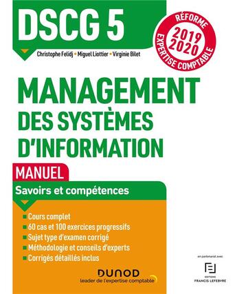 Couverture du livre « DSCG 5 ; management des systèmes d'information ; manuel ; savoirs et compétences (édition 2019/2020) » de Virginie Bilet et Miguel Liottier et Christophe Felidj aux éditions Dunod