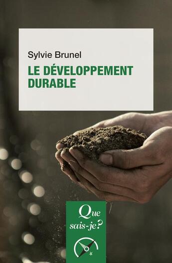 Couverture du livre « Le développement durable » de Sylvie Brunel aux éditions Que Sais-je ?