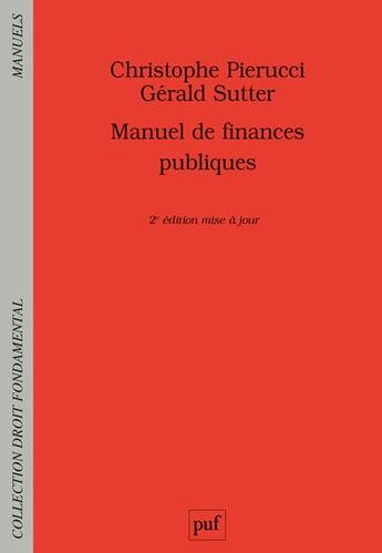 Couverture du livre « Manuel de finances publiques » de Gerald Sutter et Christophe Pierucci aux éditions Puf