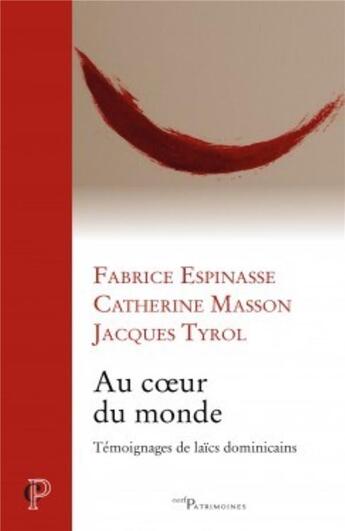 Couverture du livre « Au coeur du monde » de Catherine Masson aux éditions Cerf