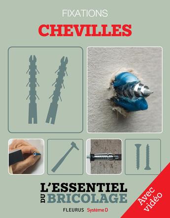 Couverture du livre « Techniques de base - Fixations : chevilles - Avec vidéo » de Nicolas Vidal et Francois Roebben et Bruno Guillou et Nicolas Sallavuard aux éditions Fleurus