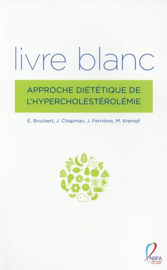 Couverture du livre « Livre blanc. approche diététique de l'hypercholestérolémie » de J E Bruckert aux éditions Unilever