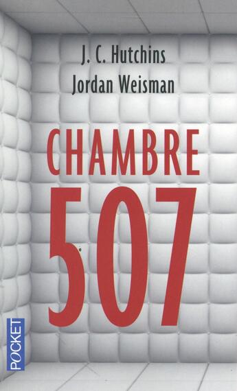 Couverture du livre « Chambre 507 » de Jordan Weisman et J. C. Hutchins aux éditions Pocket