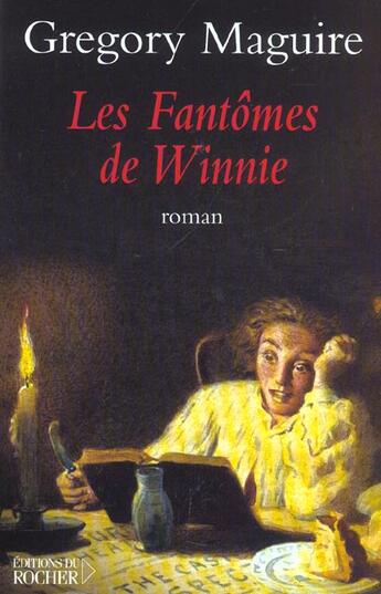 Couverture du livre « Les fantomes de winnie » de Gregory Maguire aux éditions Rocher