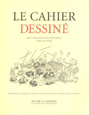 Couverture du livre « Le cahier dessiné t.2 ; avril 2003 » de  aux éditions Cahiers Dessines