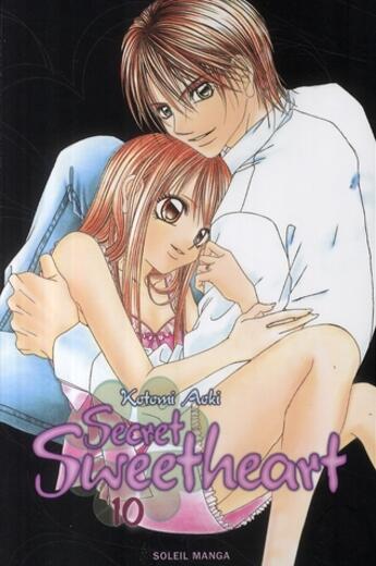 Couverture du livre « Secret sweetheart t.10 » de Aoki-K aux éditions Soleil