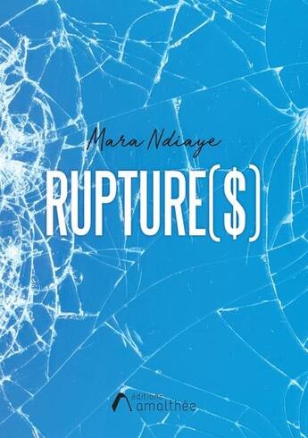 Couverture du livre « Rupture($) » de Ndiaye Mara aux éditions Amalthee