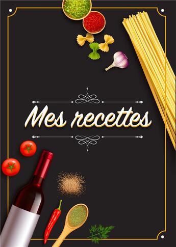 Couverture du livre « Mes recettes » de Elena Sano aux éditions Books On Demand