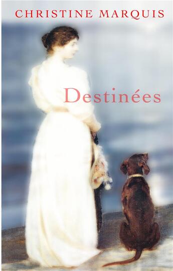 Couverture du livre « Destinées » de Christine Marquis aux éditions Books On Demand