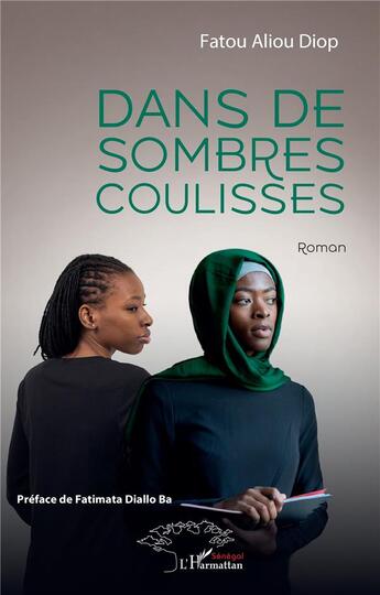 Couverture du livre « Dans de sombres coulisses » de Fatou Aliou Diop aux éditions L'harmattan