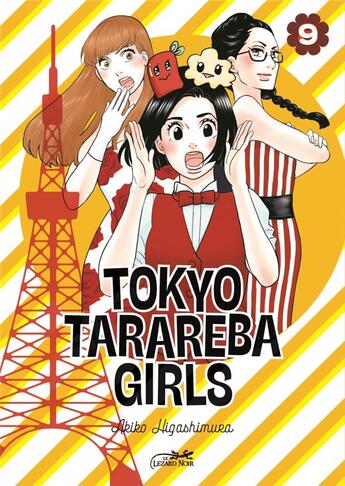 Couverture du livre « Tokyo tarareba girls Tome 9 » de Akiko Higashimura aux éditions Le Lezard Noir