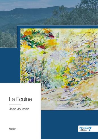 Couverture du livre « La fouine » de Jean Jourdan aux éditions Nombre 7