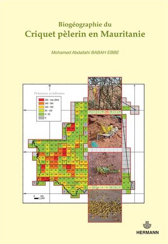 Couverture du livre « Biographie du criquet pélerin en Mauritanie » de Mohamed Abdallah Babah Ebbe aux éditions Hermann