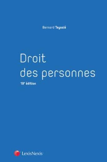 Couverture du livre « Droit des personnes (19e édition) » de Bernard Teyssie aux éditions Lexisnexis