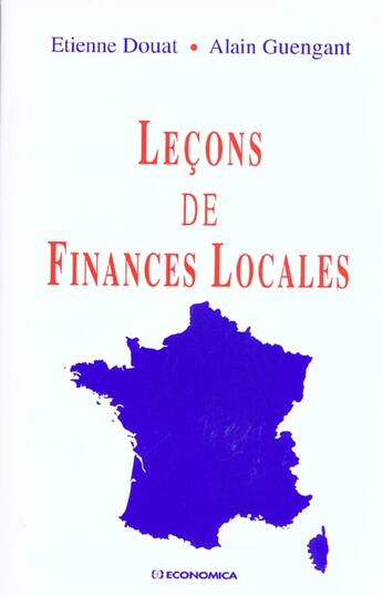 Couverture du livre « LECONS DE FINANCES LOCALES » de Douat/Etienne aux éditions Economica