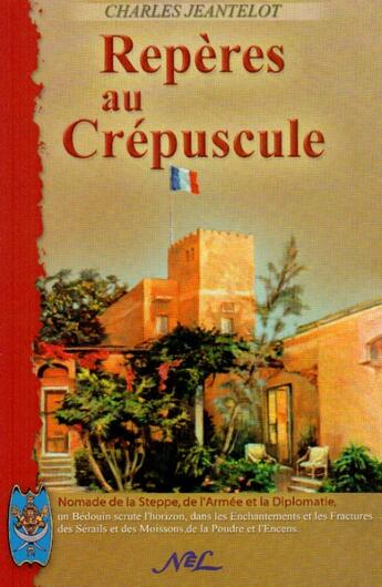 Couverture du livre « Repères au crépuscule » de Charles Jeantelot aux éditions Nel