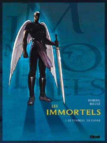 Couverture du livre « Les immortels Tome 1 ; le tombeau de l'ange » de Henri Recule et Stephen Desberg aux éditions Glenat