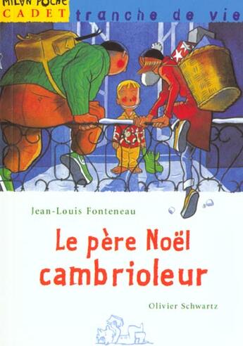 Couverture du livre « Le Pere-Noel Cambrioleur » de Jean-Louis Fonteneau aux éditions Milan