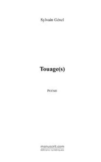 Couverture du livre « Touage(s) » de Sylvain Genel aux éditions Le Manuscrit