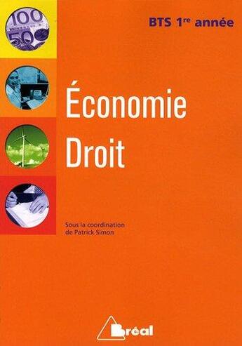 Couverture du livre « Economie droit bts 1ere annee » de Simon aux éditions Breal