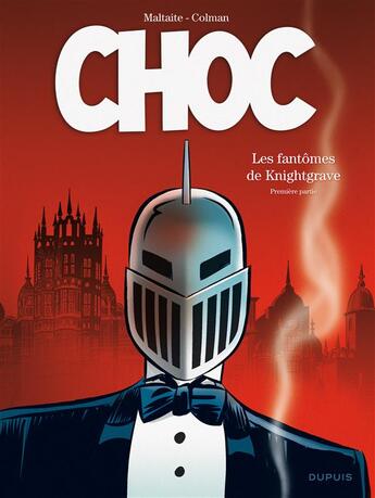 Couverture du livre « Choc ; les fantômes de Knightgrave Tome 1 » de Eric Maltaite et Stephane Colman aux éditions Dupuis