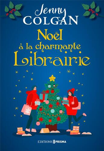 Couverture du livre « Noël à la charmante librairie » de Jenny Colgan aux éditions Prisma