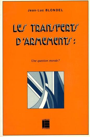 Couverture du livre « Transferts d armement lab » de  aux éditions Labor Et Fides