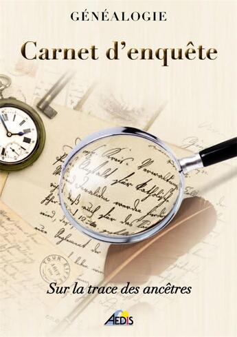 Couverture du livre « Carnet d'enquête » de  aux éditions Aedis